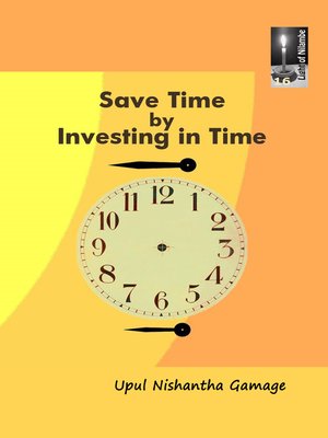 cover image of Save Time by Investing in Time
